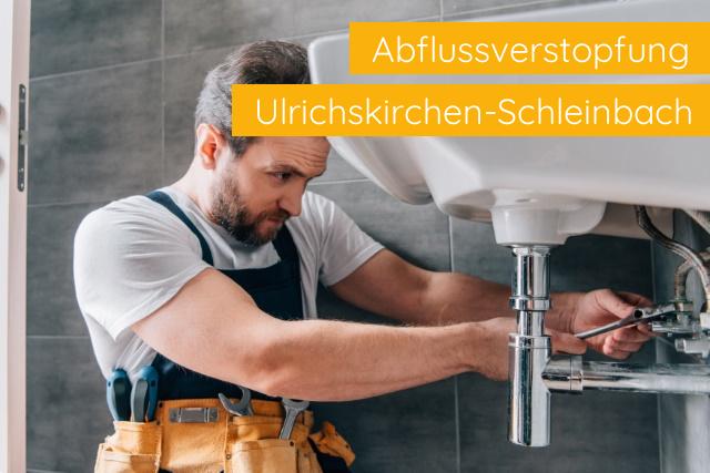 Abflussverstopfung Notdienst Ulrichskirchen-Schleinbach