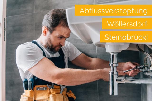 Abflussverstopfung Notdienst Wöllersdorf-Steinabrückl