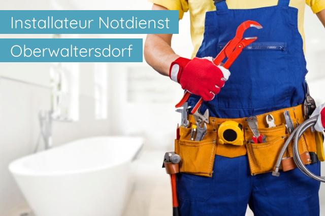 Installateur Notdienst Oberwaltersdorf